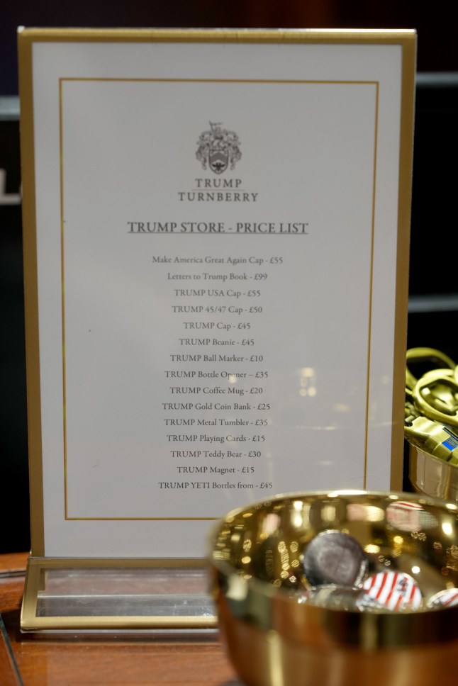 TURNBERRY, SCOTLAND - JULY 28: The price list is displayed at the recently opened Trump merchandise store at Trump Turnberry golf course on July 28, 2025 in Turnberry, Scotland. U.S. President Donald Trump is visiting his Trump Turnberry golf course, as well as Trump International Golf Links in Aberdeenshire, during a brief visit to Scotland from July 25 to 29. (Photo by Christopher Furlong/Getty Images)